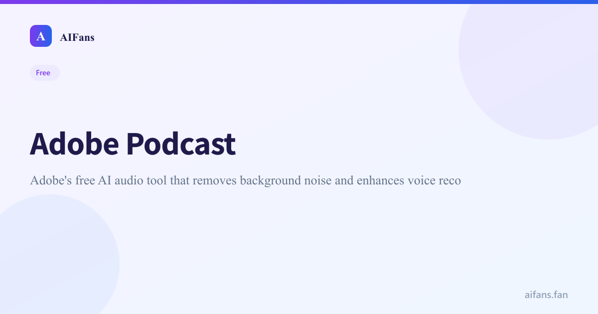 Adobe Podcast - AI tool screenshot